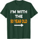 I'm With The 50 Year Old Easy Matching Halloween Costume T-Shirt - T-Shirt | Forest