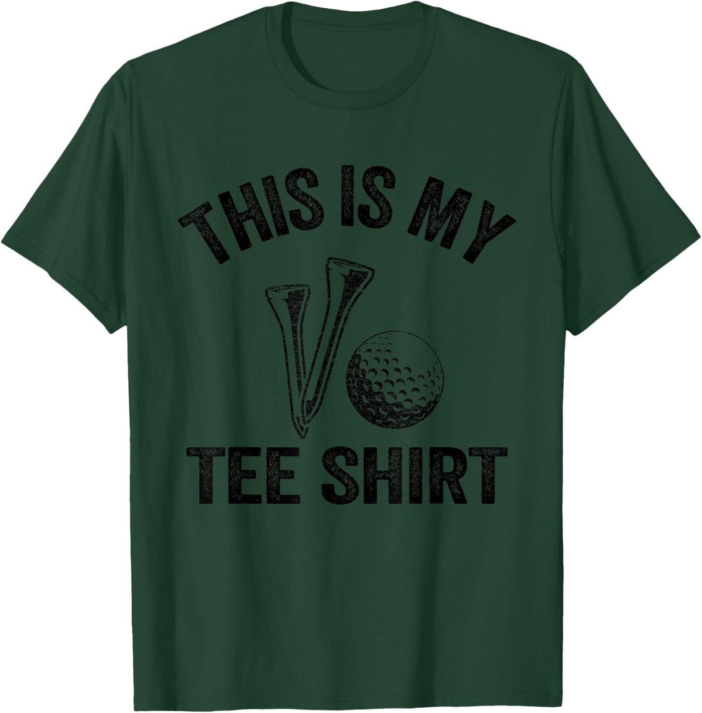 Golfing Jokes Golf Players Golfers Humor This Is My T-Shirt - T-Shirt | Forest