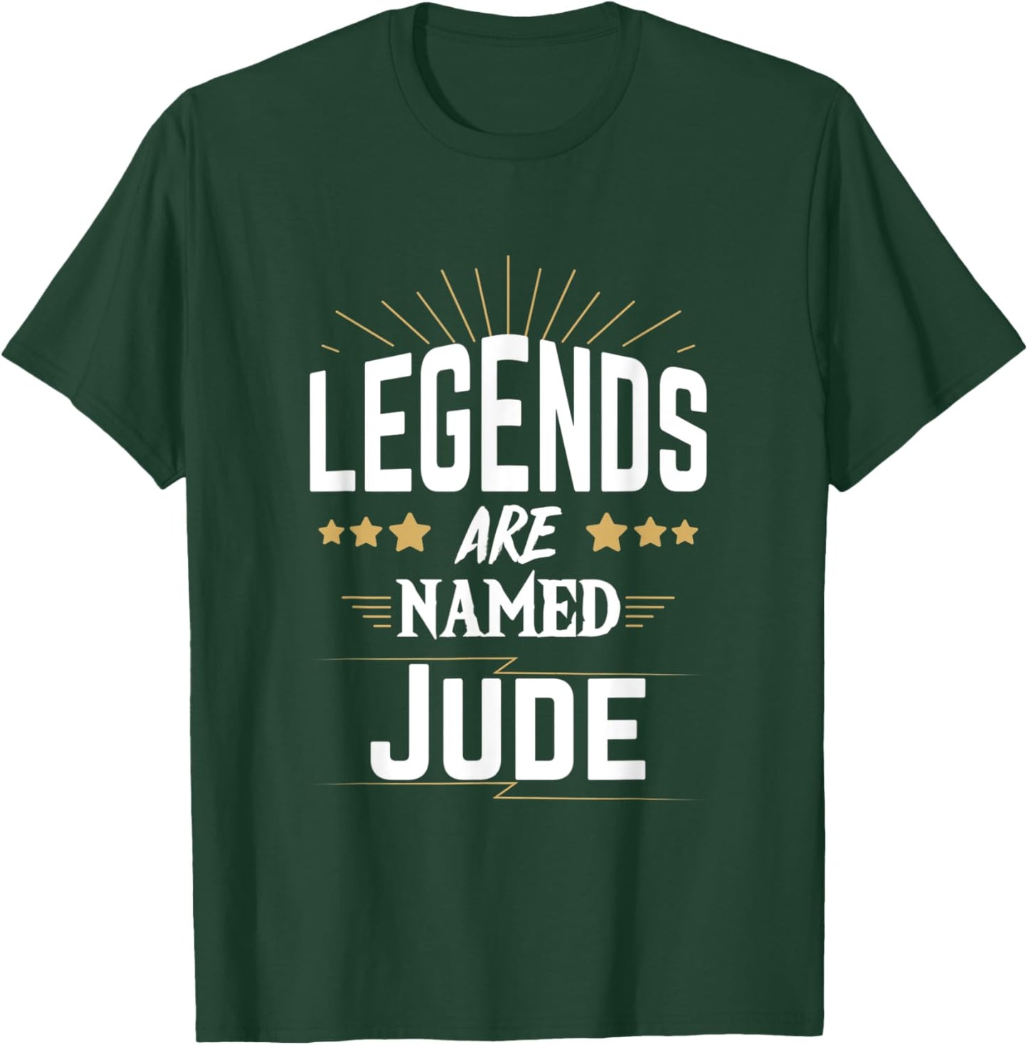 Legends Are Named Jude T-Shirt - T-Shirt | Forest