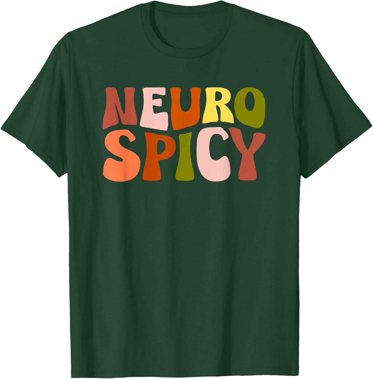 Neurospicy Neurodiversity ADHD Autism Awareness Groovy Retro T-Shirt - T-Shirt | Forest