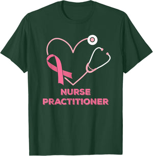 Nurse Practitioner Pink Heart Stethoscope Breast Cancer T-Shirt - T-Shirt | Forest