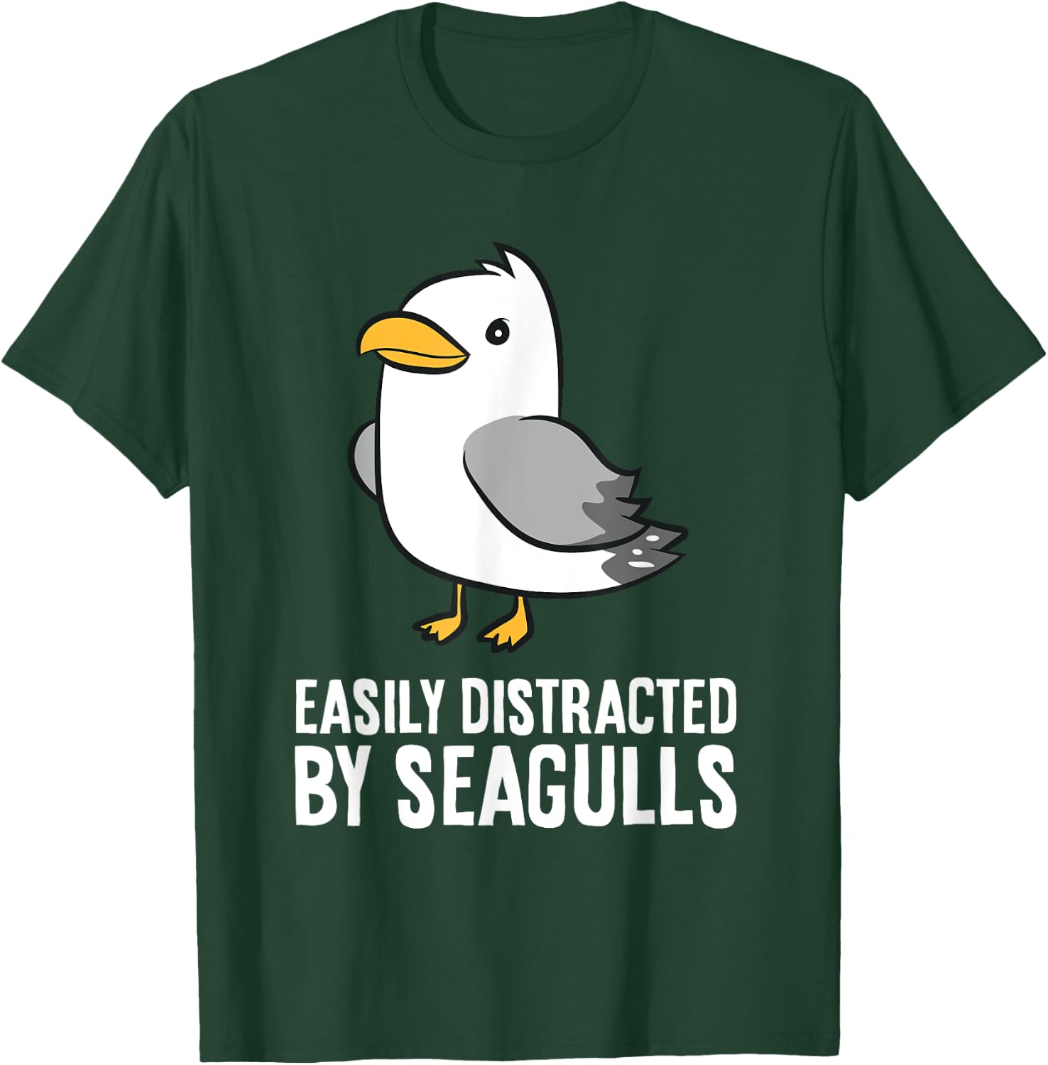 Easily Distracted By Seagulls T-Shirt - T-Shirt | Forest