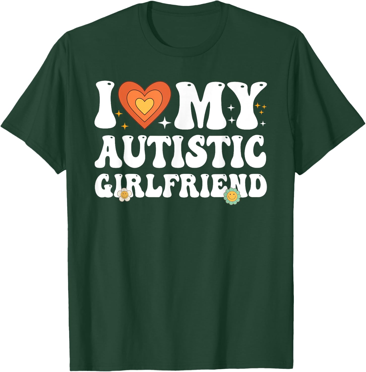 I Love My Autistic Girlfriend Couple I Heart My Girlfriend T-Shirt - T-Shirt | Forest