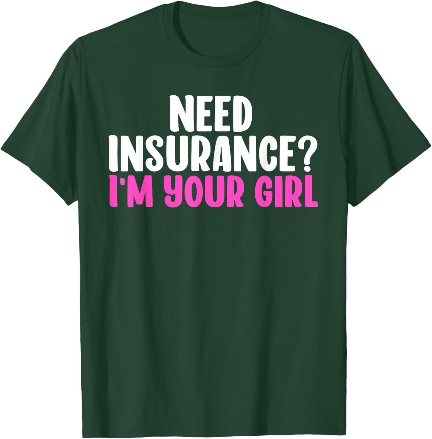 Best Insurance Broker Design Girls Insurance Agent T-Shirt - T-Shirt | Forest