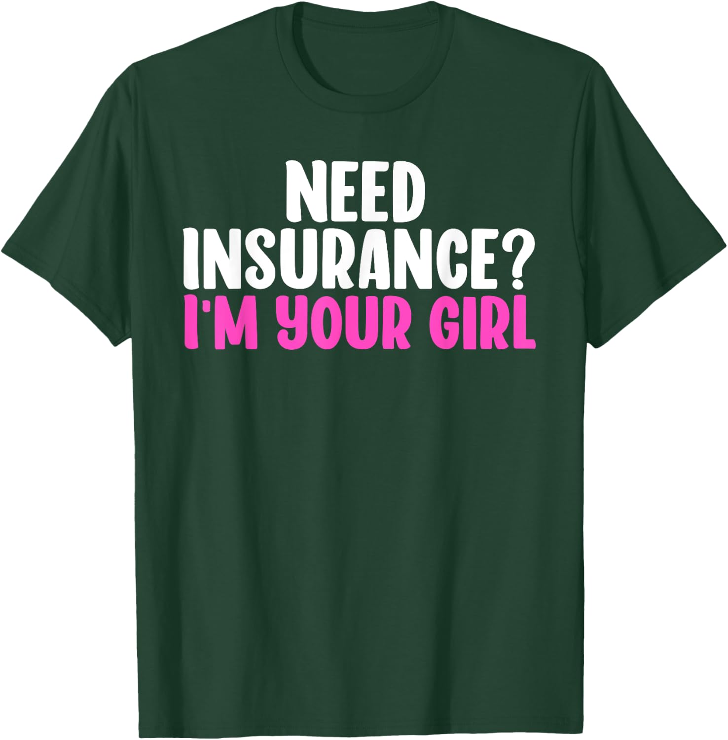 Best Insurance Broker Design Girls Insurance Agent T-Shirt - T-Shirt | Forest