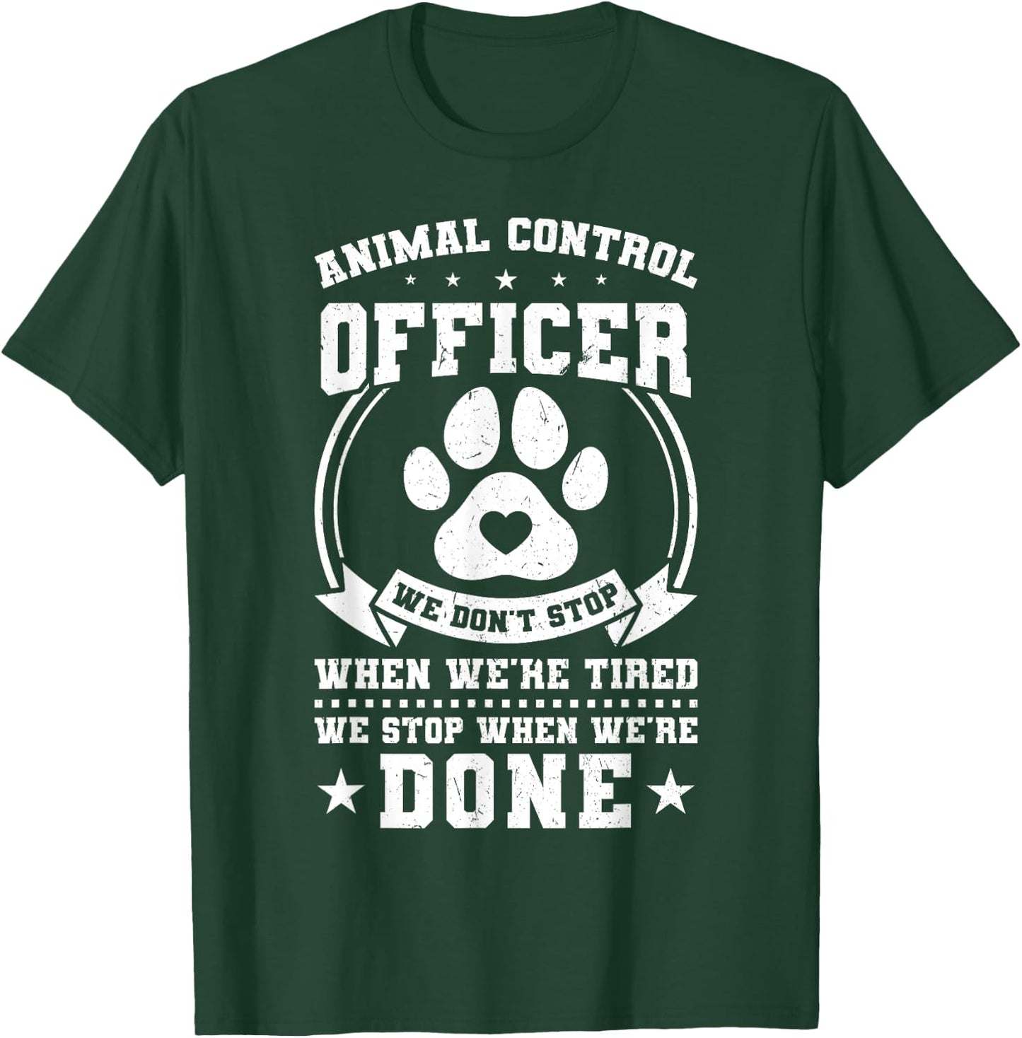 Animal Control Officer T-Shirt - T-Shirt | Forest