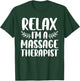 Cool Massage Therapist Women Relax Physical Therapy T-Shirt - T-Shirt | Forest