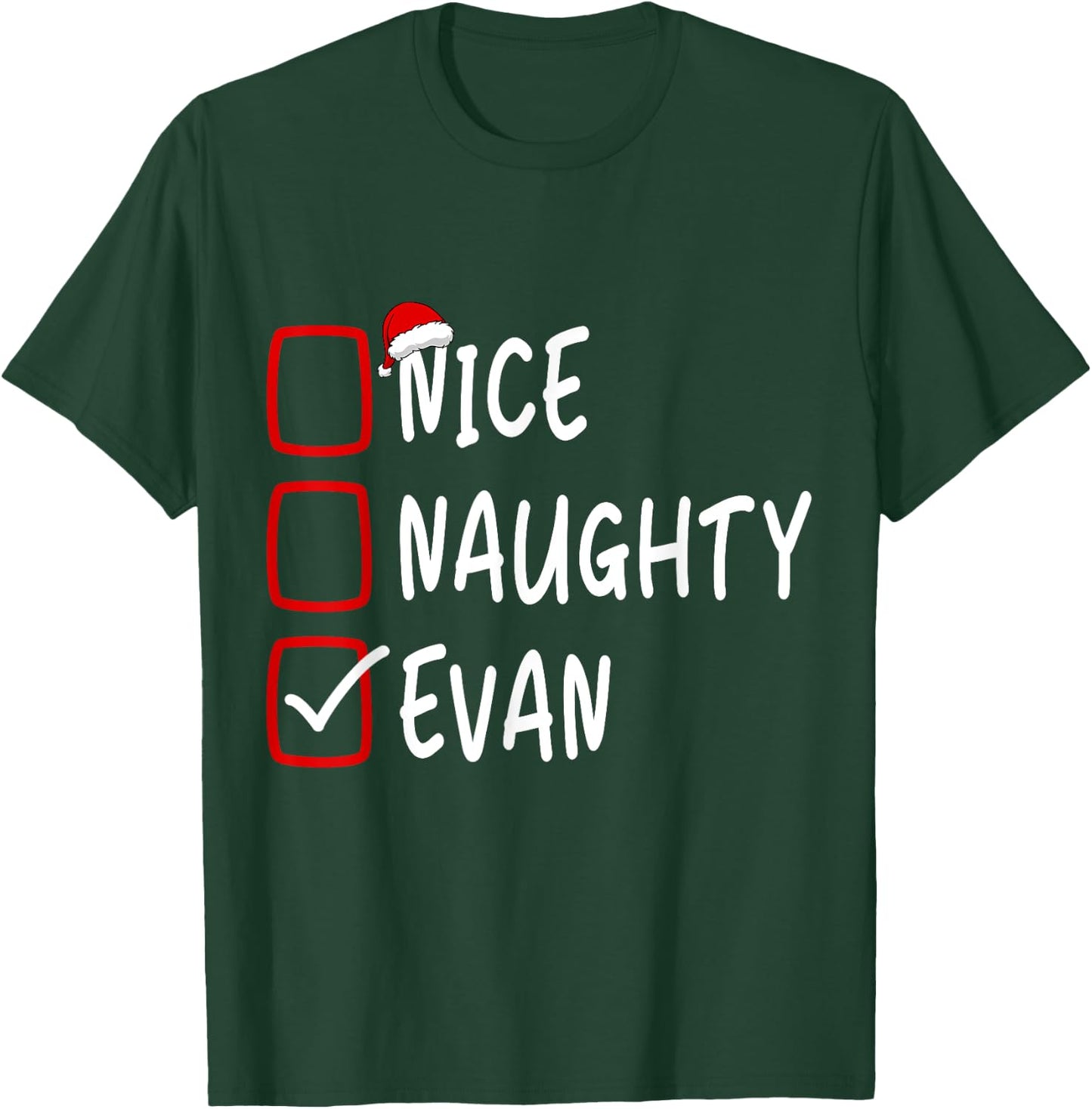 Nice Naughty Evan Personalized Name Christmas Checklist T-Shirt - T-Shirt | Forest