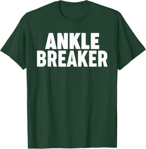 Ankle Breaker T-Shirt - T-Shirt | Forest