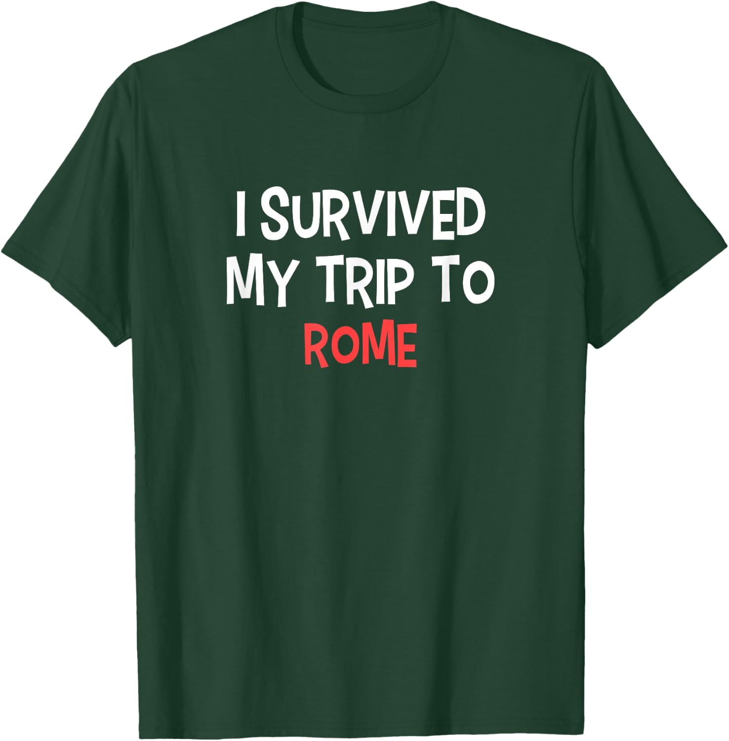 I Survived My Trip To ROME Simple City ROME T-Shirt - T-Shirt | Forest