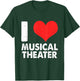 I Heart Musical Theatre Broadway Drama Musical Theater T-Shirt - T-Shirt | Forest