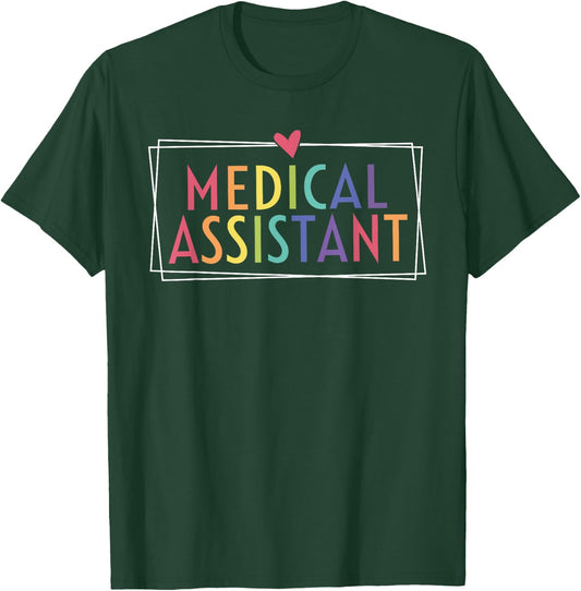 Medical Assistant MA CMA nursing Doctor Assistant Student T-Shirt - T-Shirt | Forest