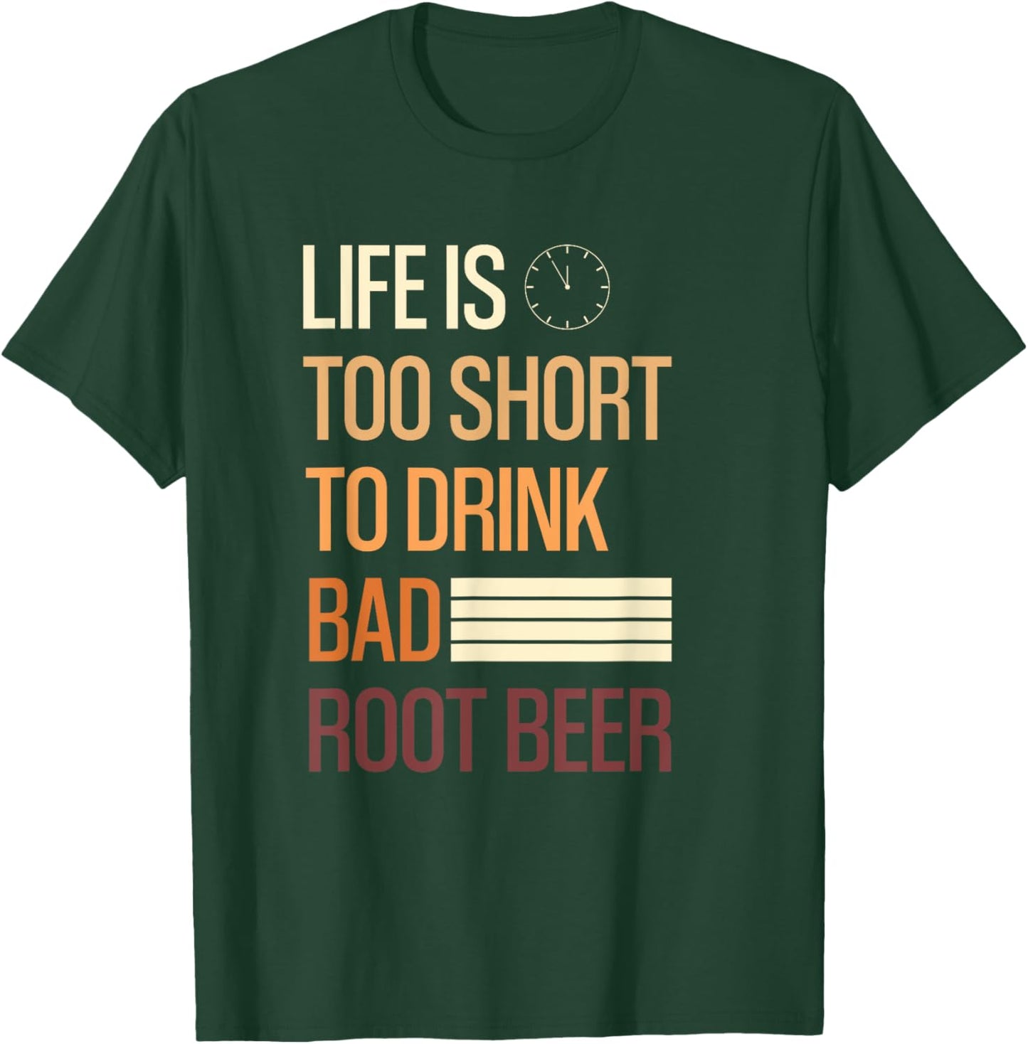 Root Beer Lovers Life Is Too Short To Drink Bad Rootbeer T-Shirt - T-Shirt | Forest