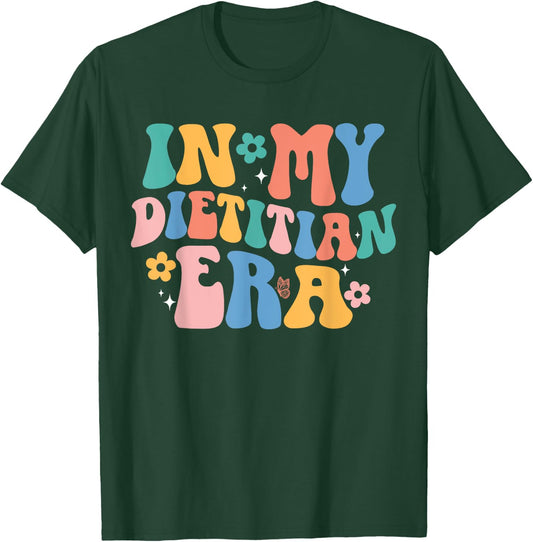 In My Dietitian Era Groovy Registered Dietitian Dietary Cute T-Shirt - T-Shirt | Forest