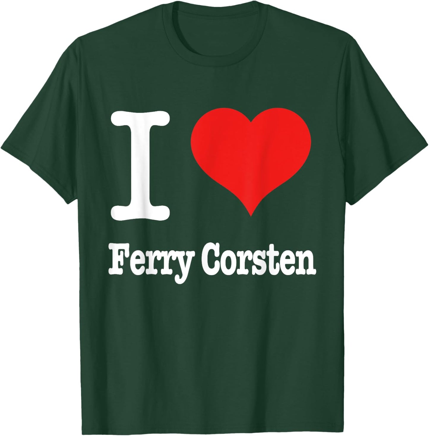 I Love DJ Ferry Corsten Fan Art T-Shirt - T-Shirt | Forest