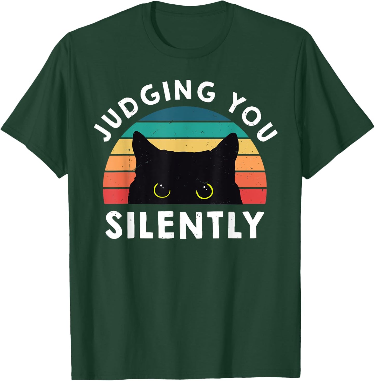 Funny Black Cat Judging You Silently Sarcastic Cat Mom Dad T-Shirt - T-Shirt | Forest