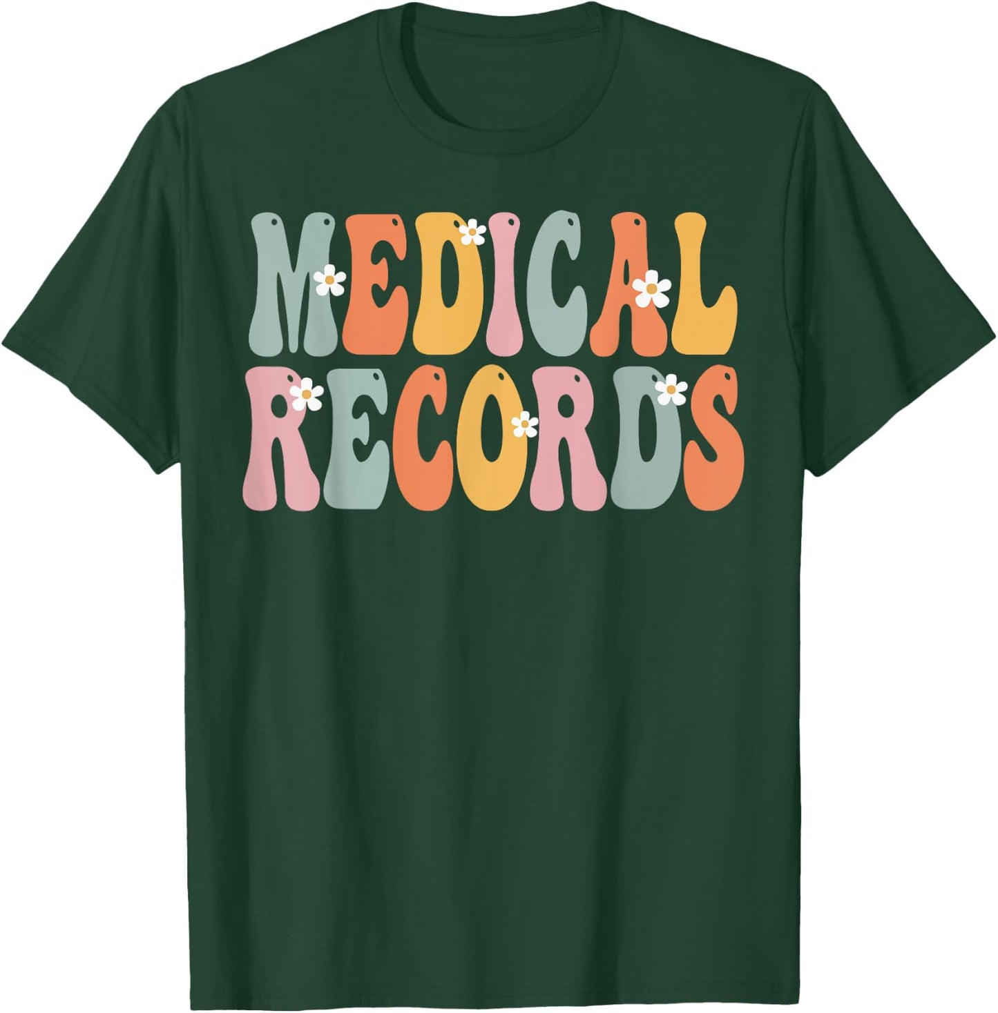 Medical Records Week Groovy Appreciation Day Work T-Shirt - T-Shirt | Forest
