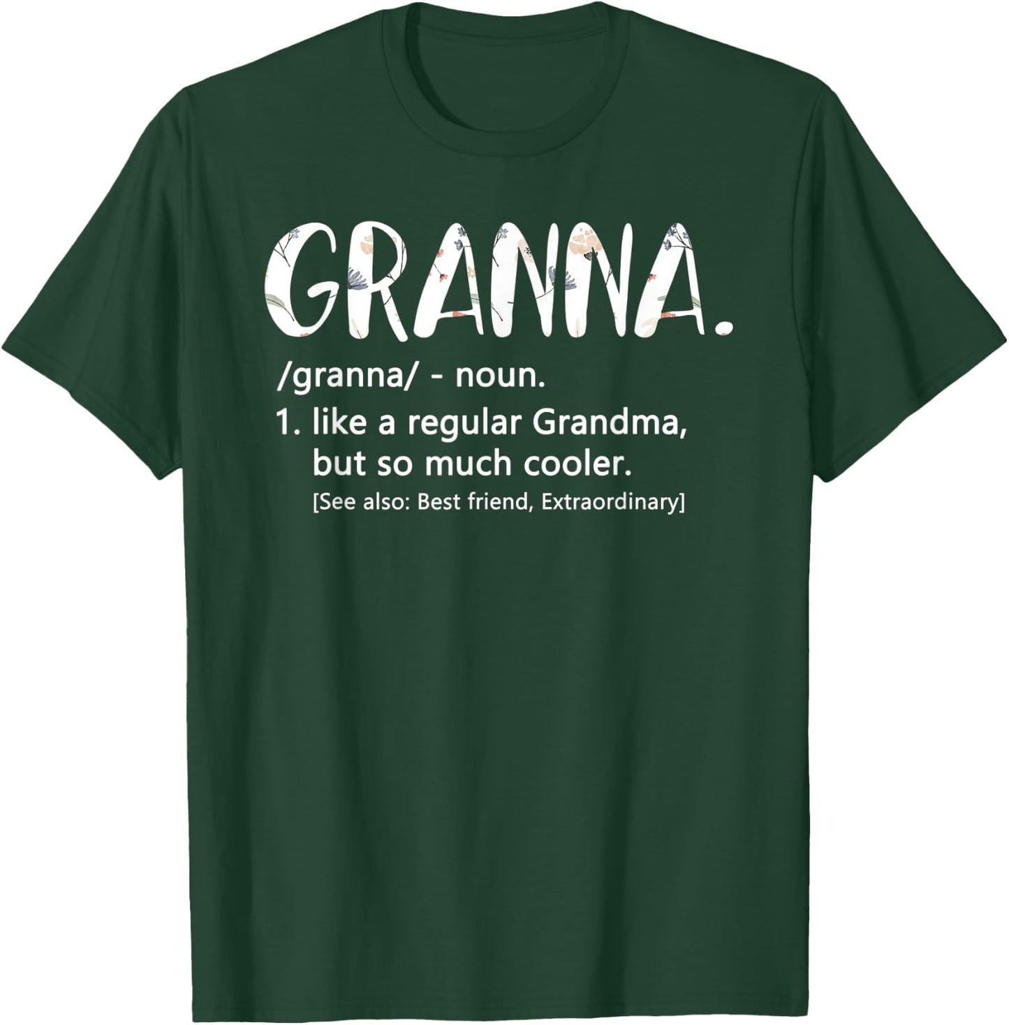 Granna Shirts Mothers Day idea Cute Grandma Granna T-Shirt - T-Shirt | Forest