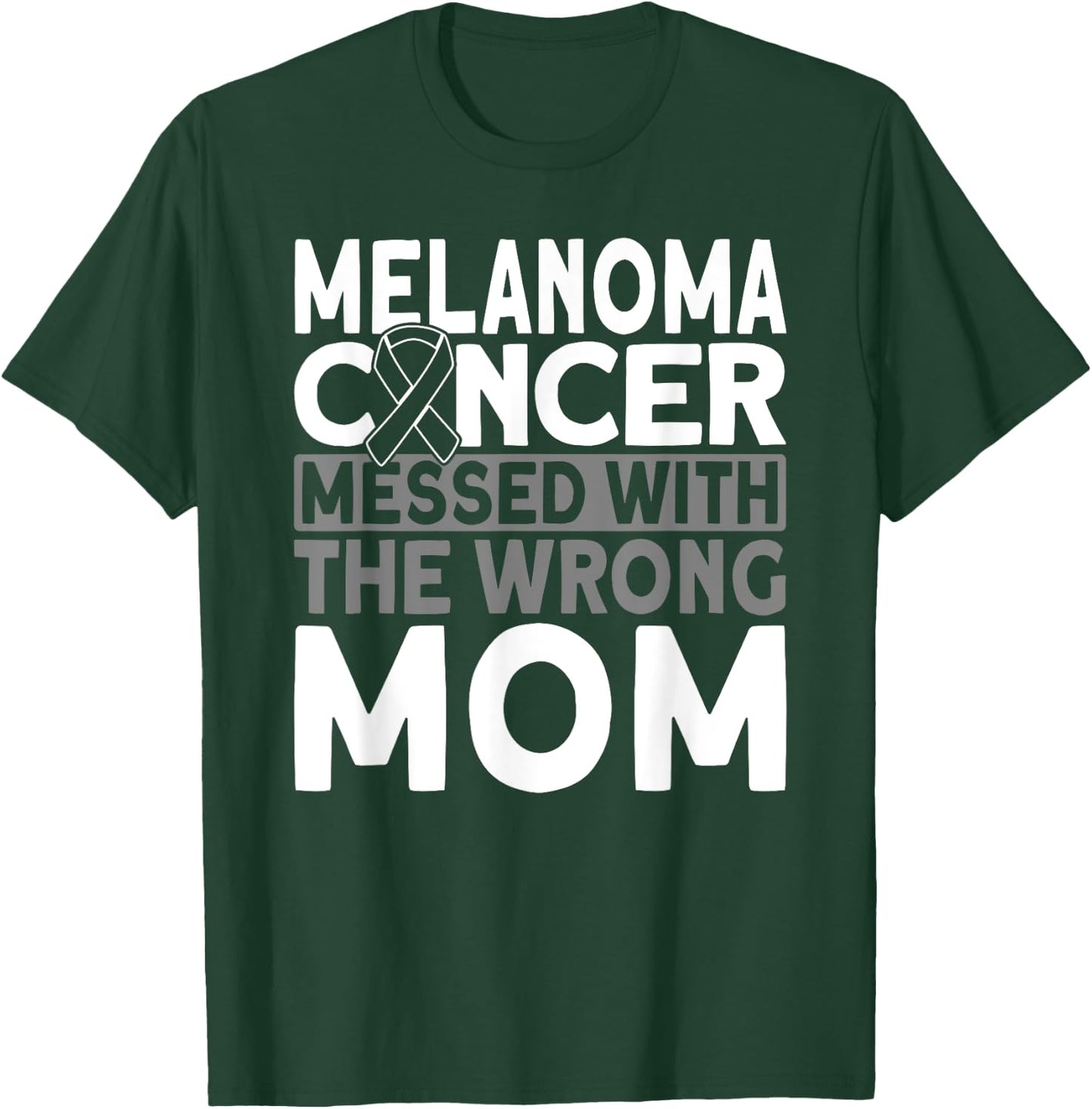 Melanoma messed with the wrong mom Melanoma Cancer T-Shirt - T-Shirt | Forest