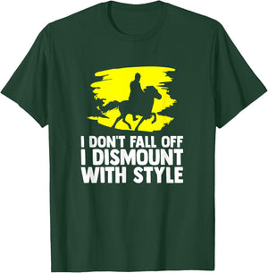 Horse Quote Horses Horseback Riding Equestrian Horse T-Shirt - T-Shirt | Forest