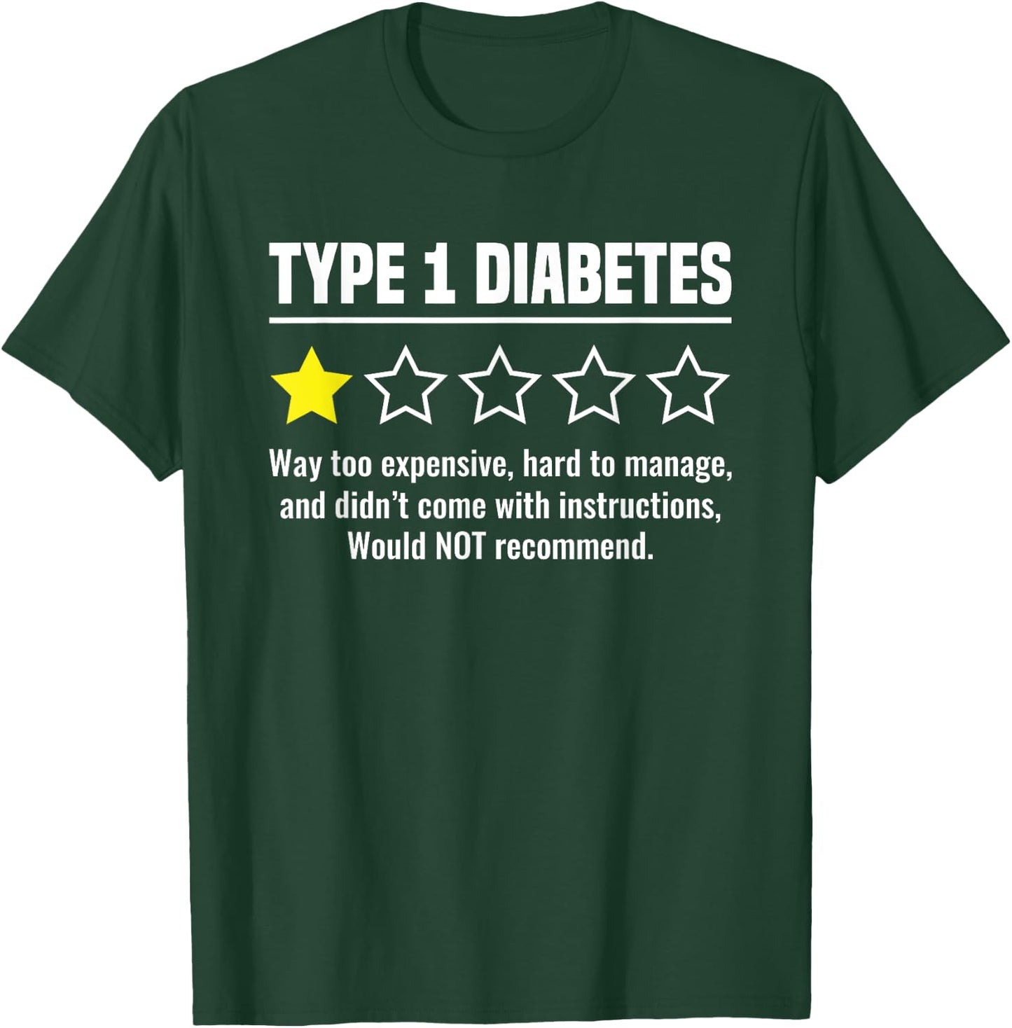Type 1 Diabetes - 1 Out of 5 Stars Diabetic Diabetes Funny T-Shirt - T-Shirt | Forest