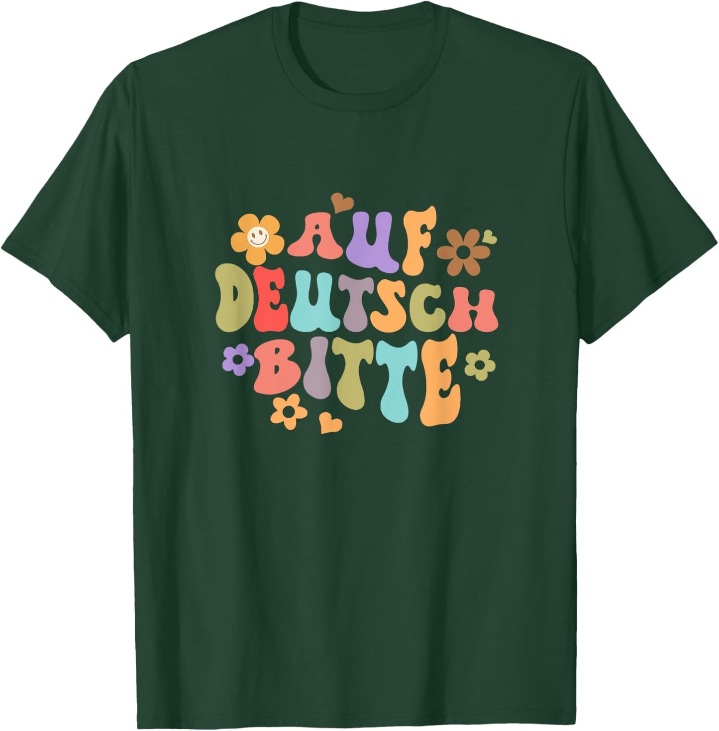 Auf Deutsch Bitte Funny German Teacher Teaching Germany T-Shirt - T-Shirt | Forest