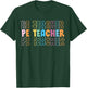 PE Teacher Vintage retro groovy Physical Education Teacher T-Shirt - T-Shirt | Forest