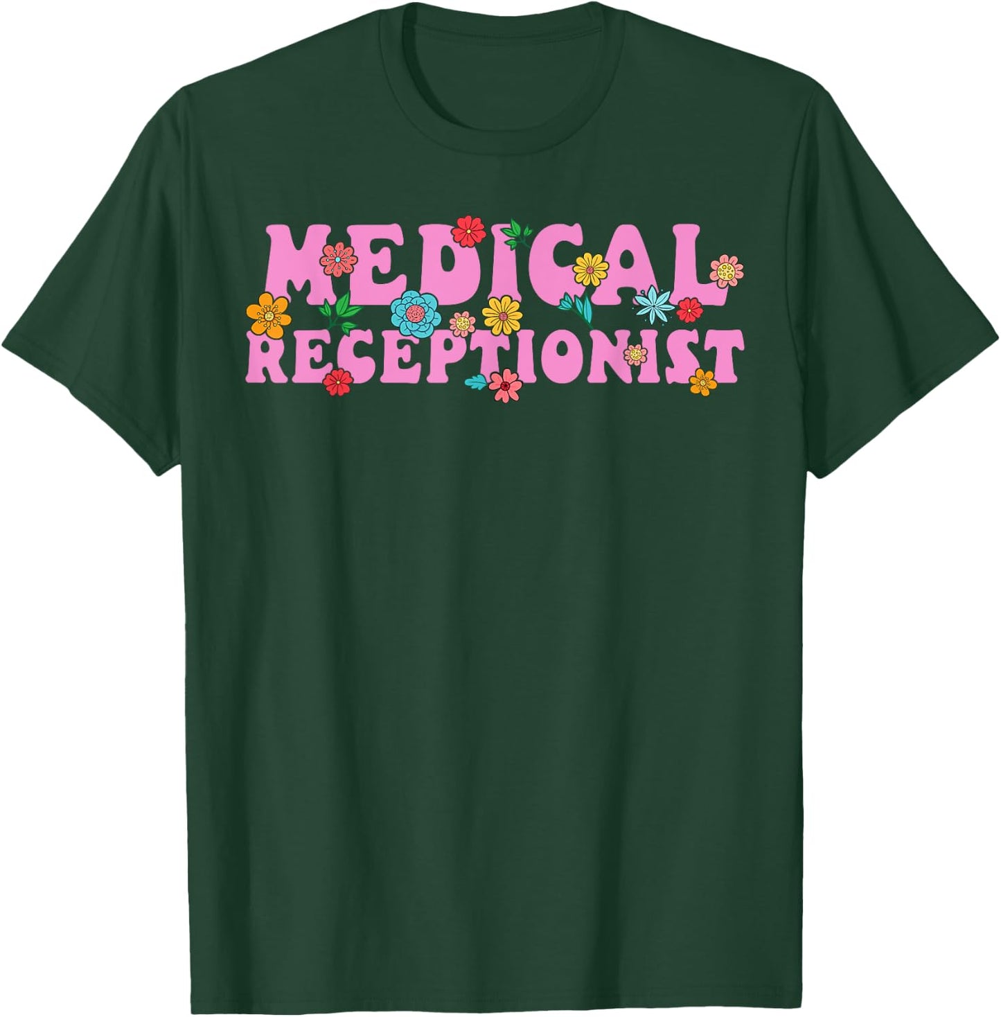 Cute Medical Receptionist T-Shirt - T-Shirt | Forest