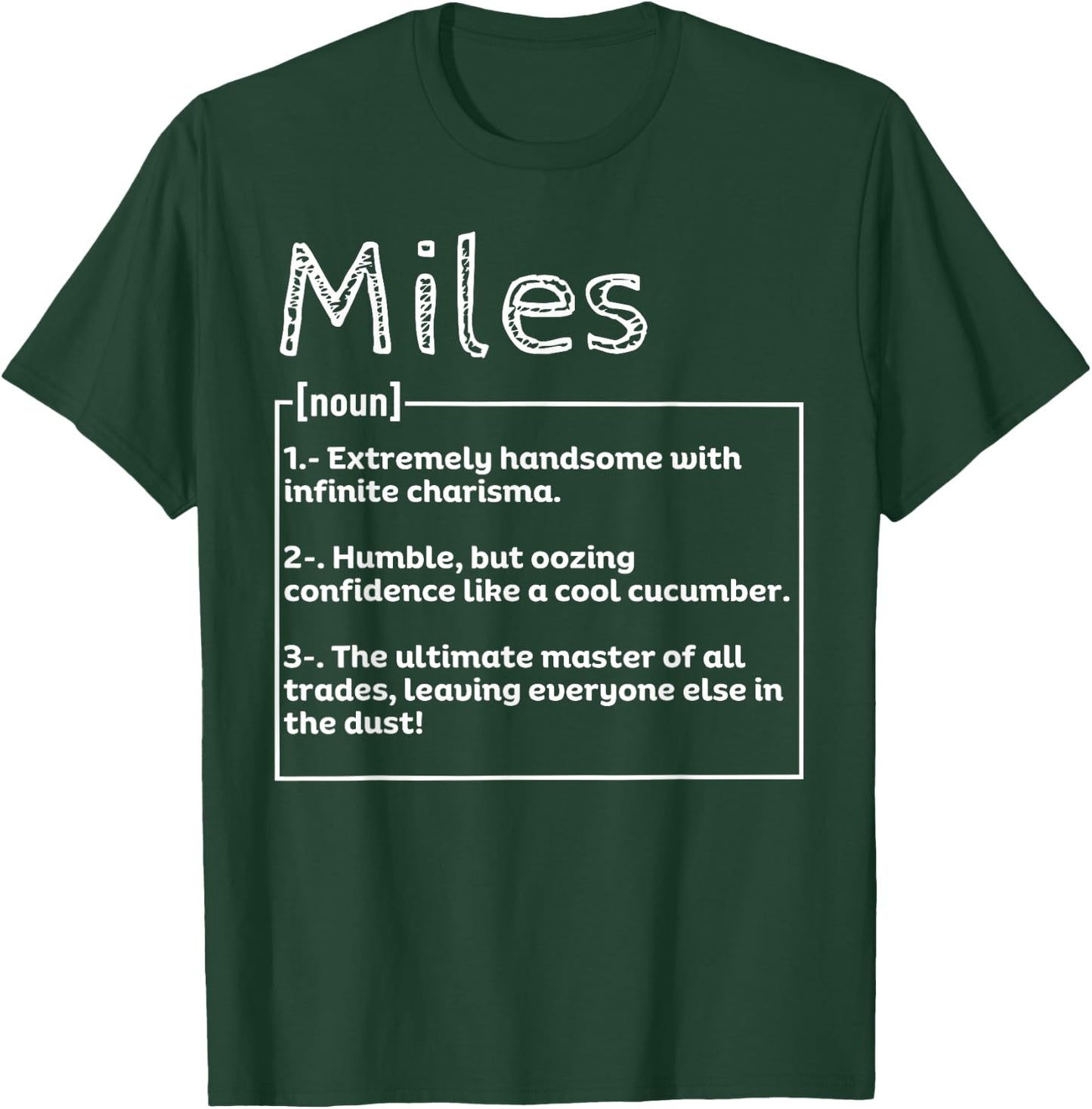 Name Miles Meaning Definition Boy Personalized Sarcasm T-Shirt - T-Shirt | Forest