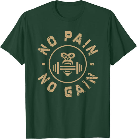 No Pain No Gain Motivational Bodybuilding Gym Workout T-Shirt - T-Shirt | Forest