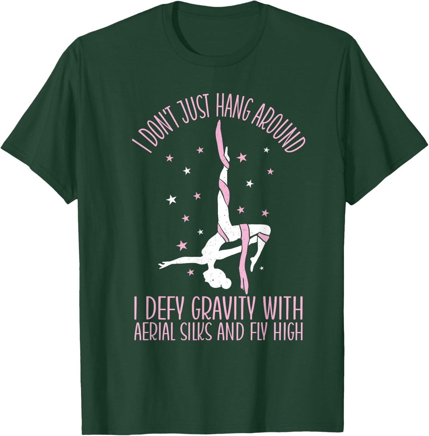 Aerialist Fly High Acrobatics Yoga Aerial Silks T-Shirt - T-Shirt | Forest