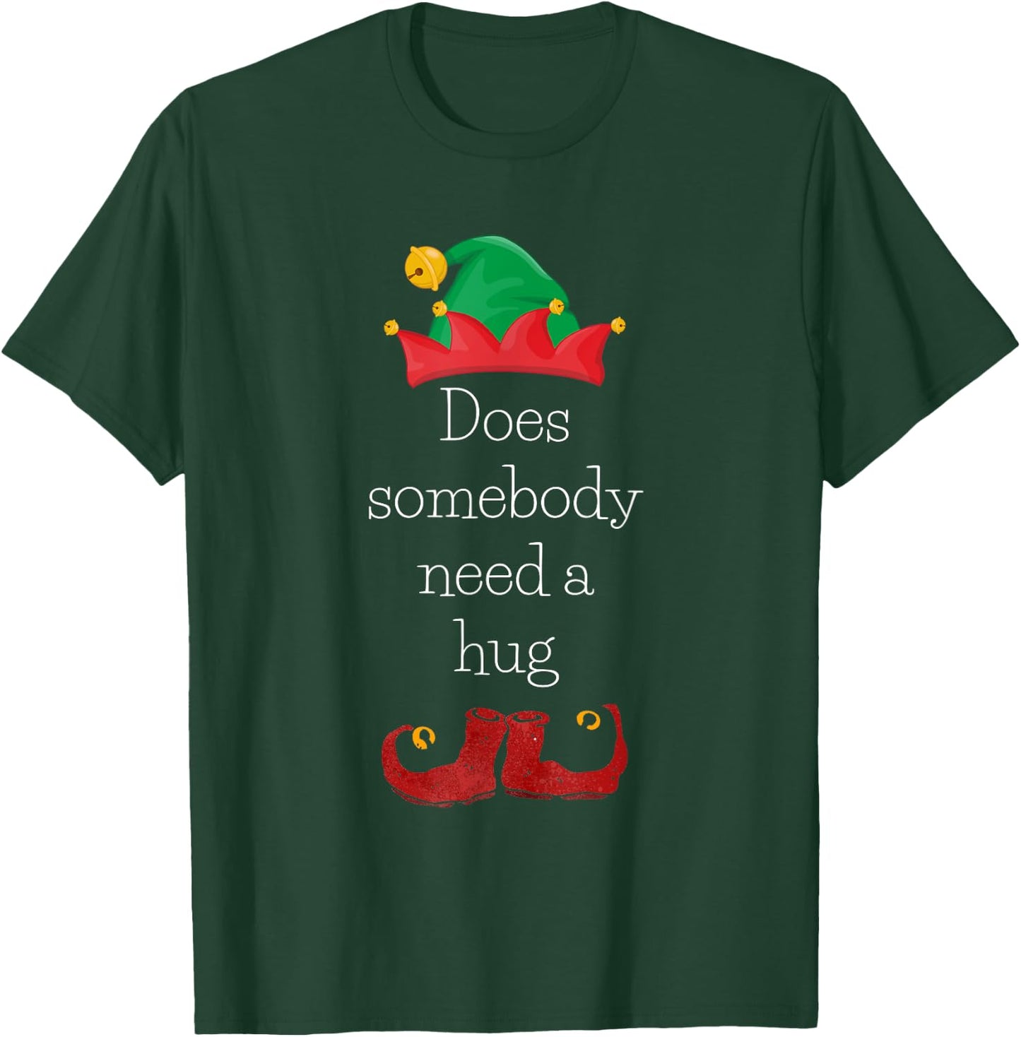 Does somebody need a hug cute Elf Christmas Holidays Funny T-Shirt - T-Shirt | Forest