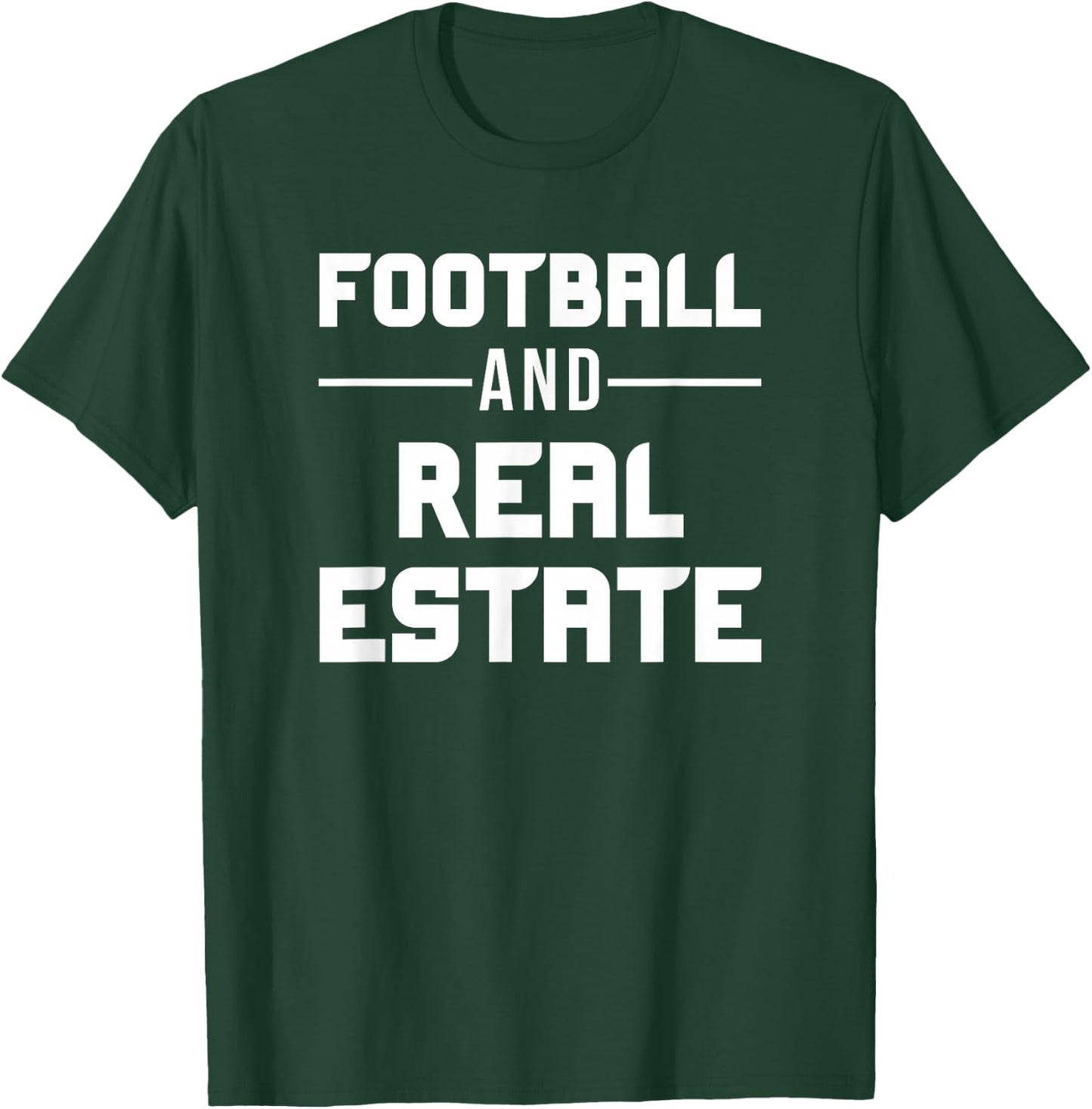 Football and Real Estate Agent Realtor T-Shirt - T-Shirt | Forest