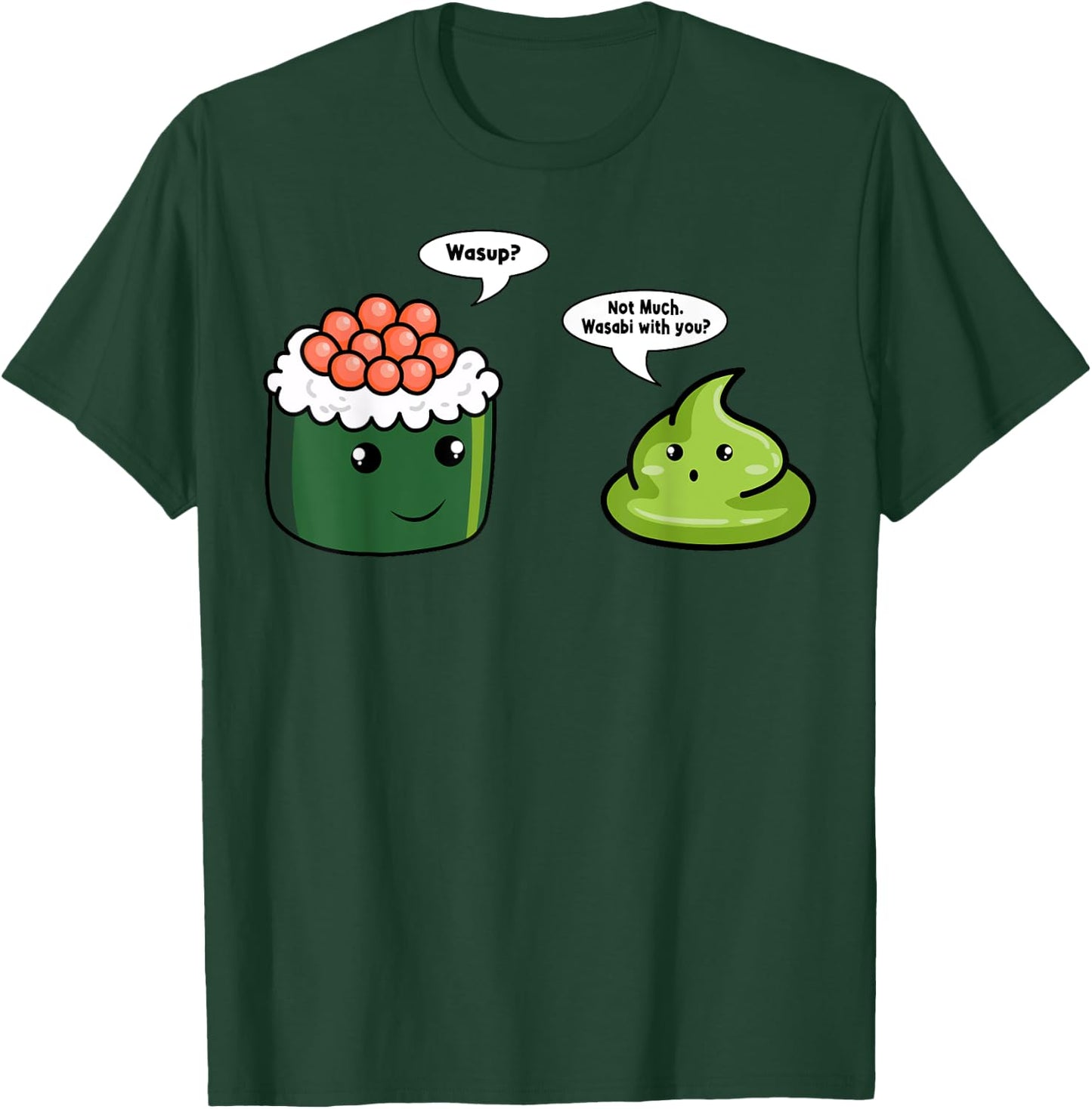 Wasabi Sushi Spicy Paste Condiments Japanese Horseradish T-Shirt - T-Shirt | Forest