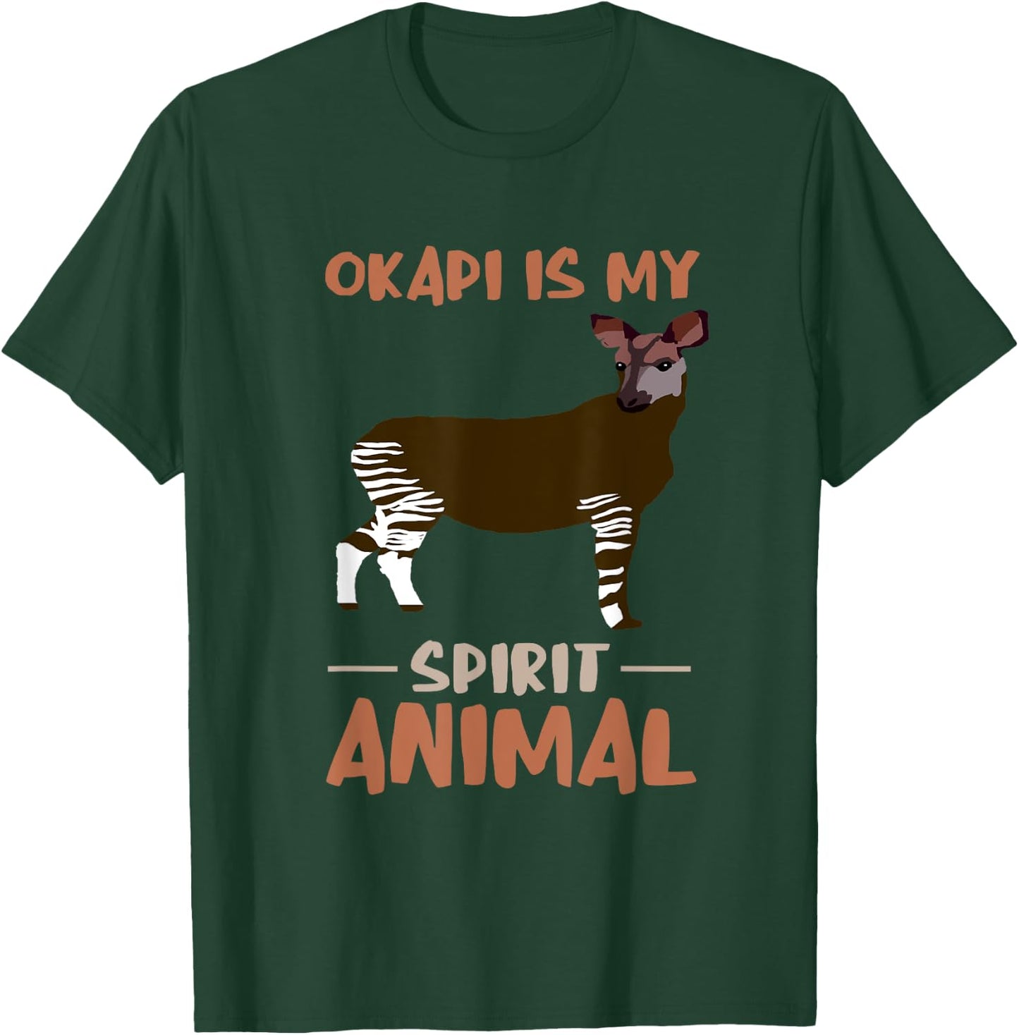 Okapi My Spirit Animal Okapis Okapi Lover Funny Okapi T-Shirt - T-Shirt | Forest
