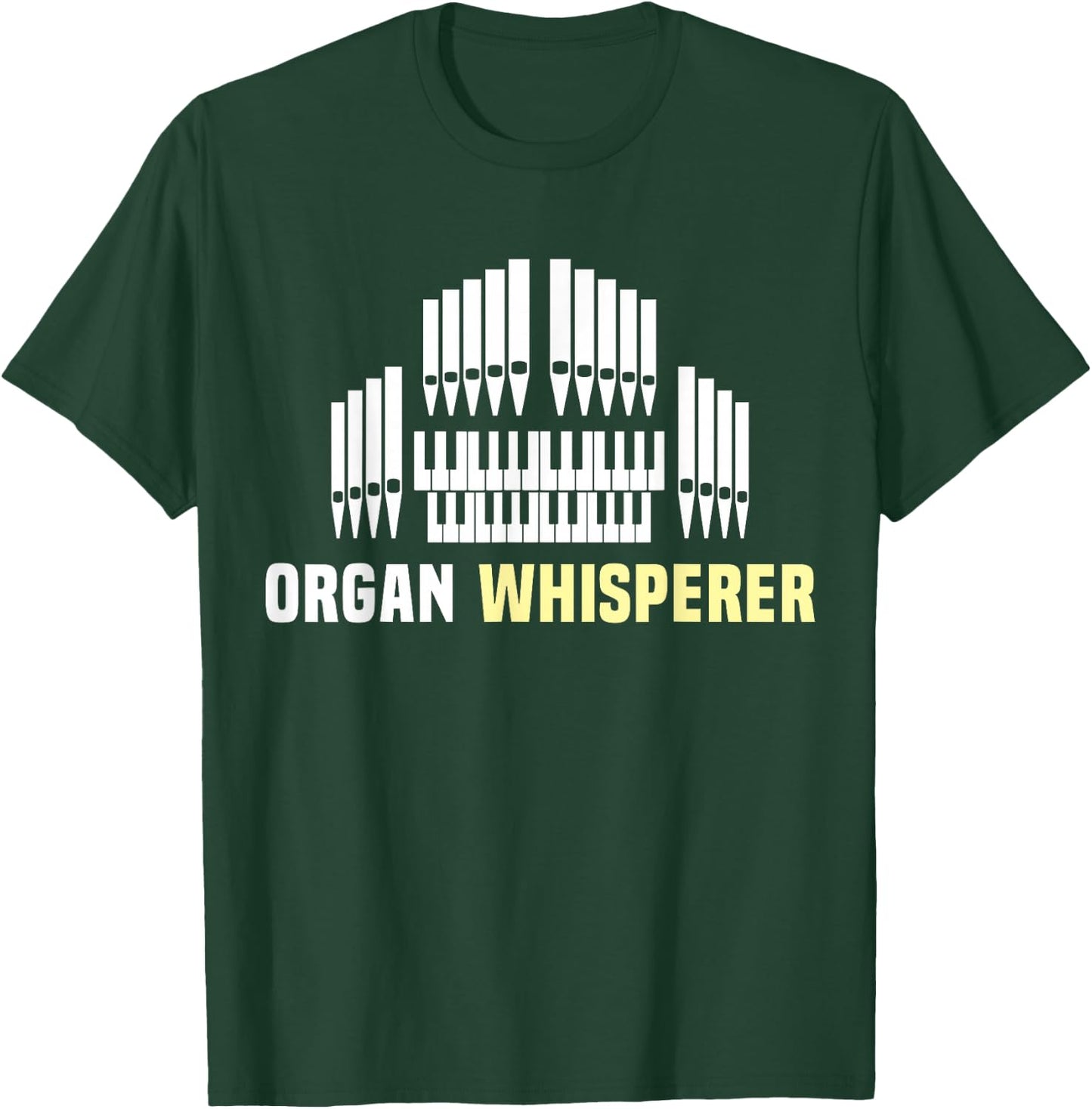 Organ Player Instrument Pipe Organist T-Shirt - T-Shirt | Forest