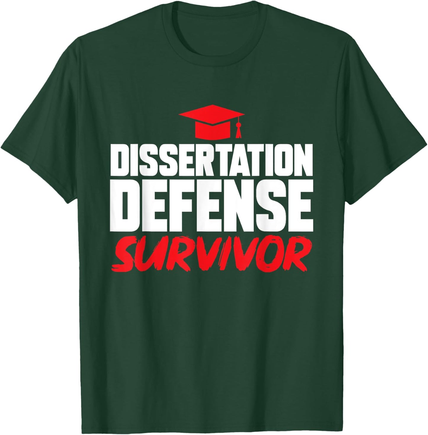 Ph.D. Graduation PhD Graduate Doctorate Degree T-Shirt - T-Shirt | Forest