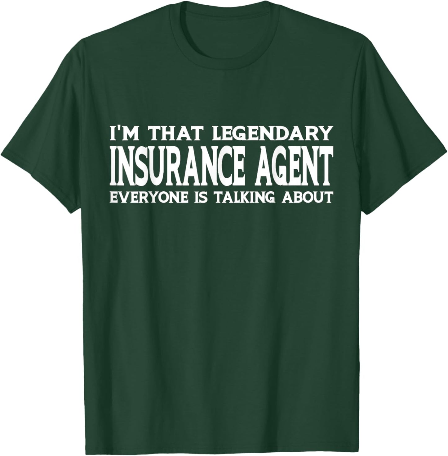Insurance Agent Job Title Employee Funny Insurance Agent T-Shirt - T-Shirt | Forest