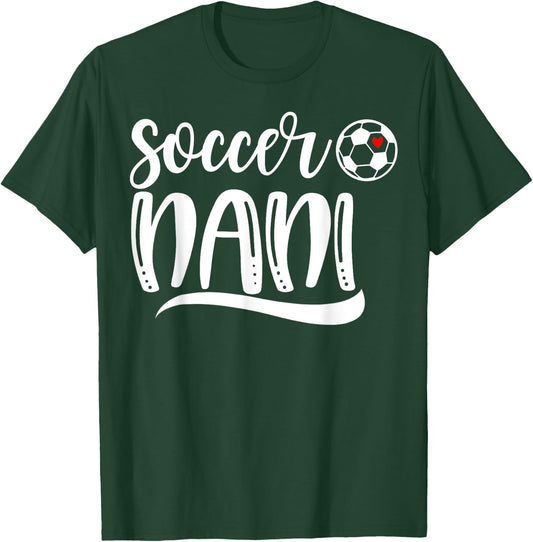 Funny Soccer Nani Soccer Lover Mother's Day T-Shirt - T-Shirt | Forest