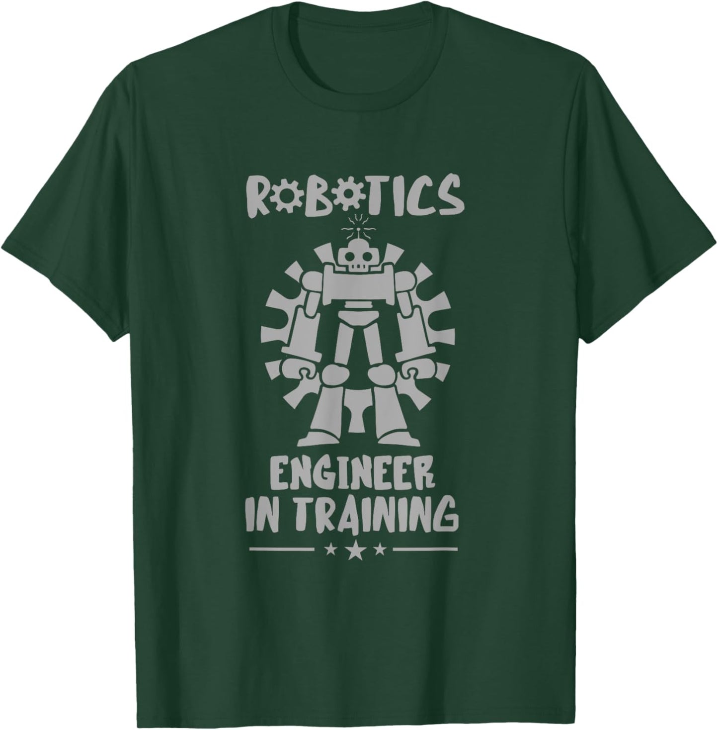 Robotic Engineering Training Robotic Engineer Robotics T-Shirt - T-Shirt | Forest