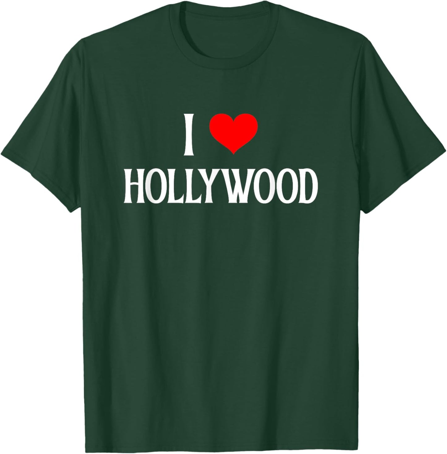 I Love Hollywood I Heart Hollywood Holiday Travel Souvenir T-Shirt - T-Shirt | Forest