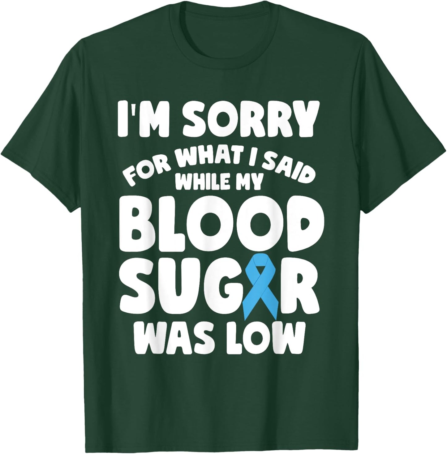 Funny T1D Blood diabetes type 1 Diabetic warrior T-Shirt - T-Shirt | Forest