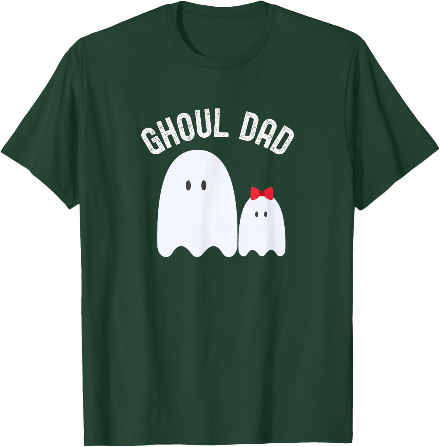 Ghoul Dad, Halloween Father, Daddy Ghost Trick or Treating T-Shirt - T-Shirt | Forest
