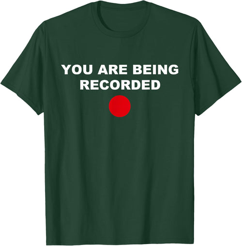 Funny You Are Being Recorded Apparel