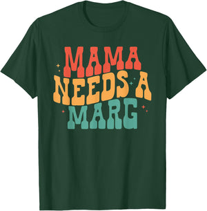 Mama Needs a Marg, Funny Mom Mamacita Cinco De Mayo T-Shirt - T-Shirt | Forest