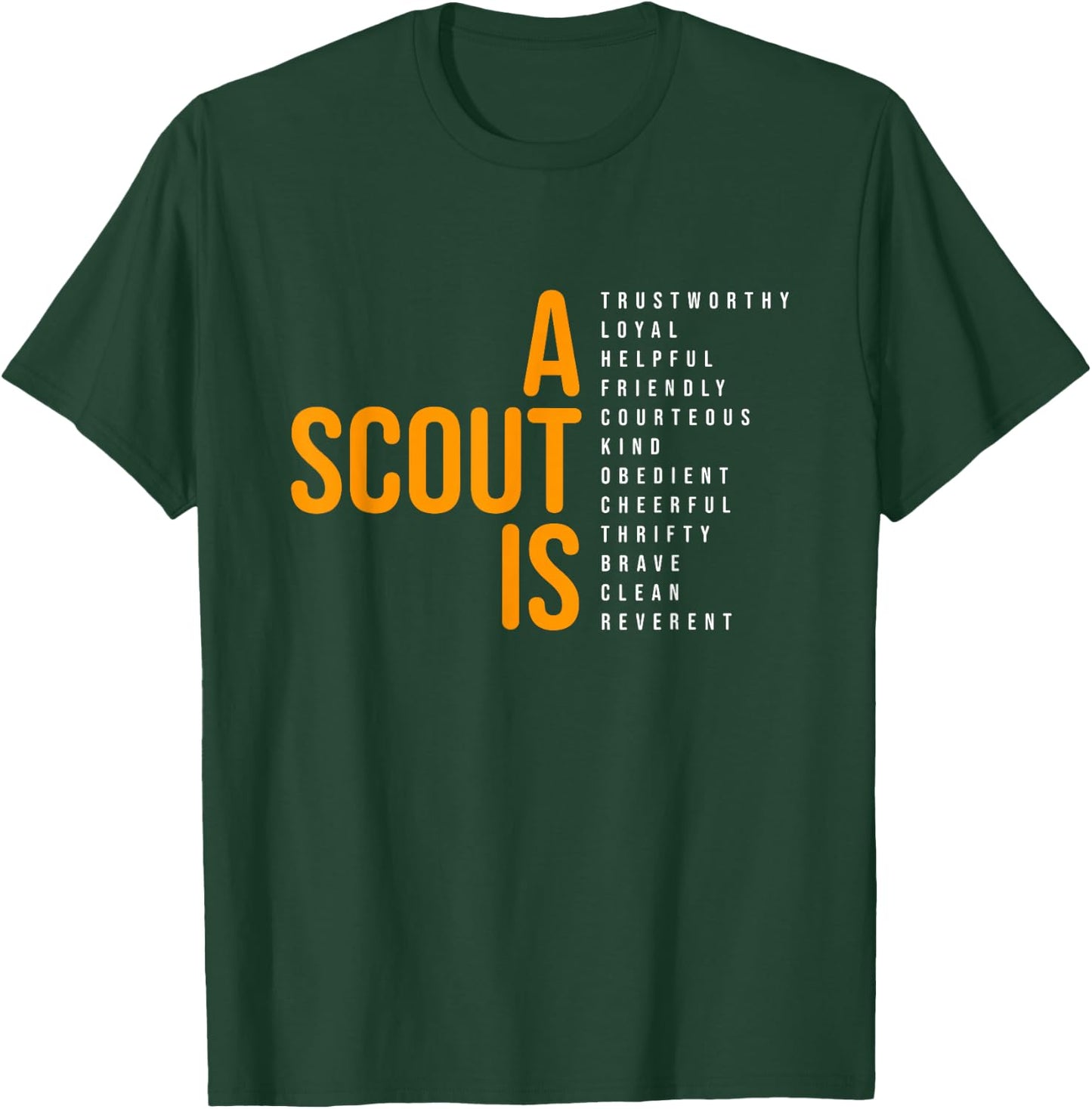 A Scout Is T-Shirt - T-Shirt | Forest