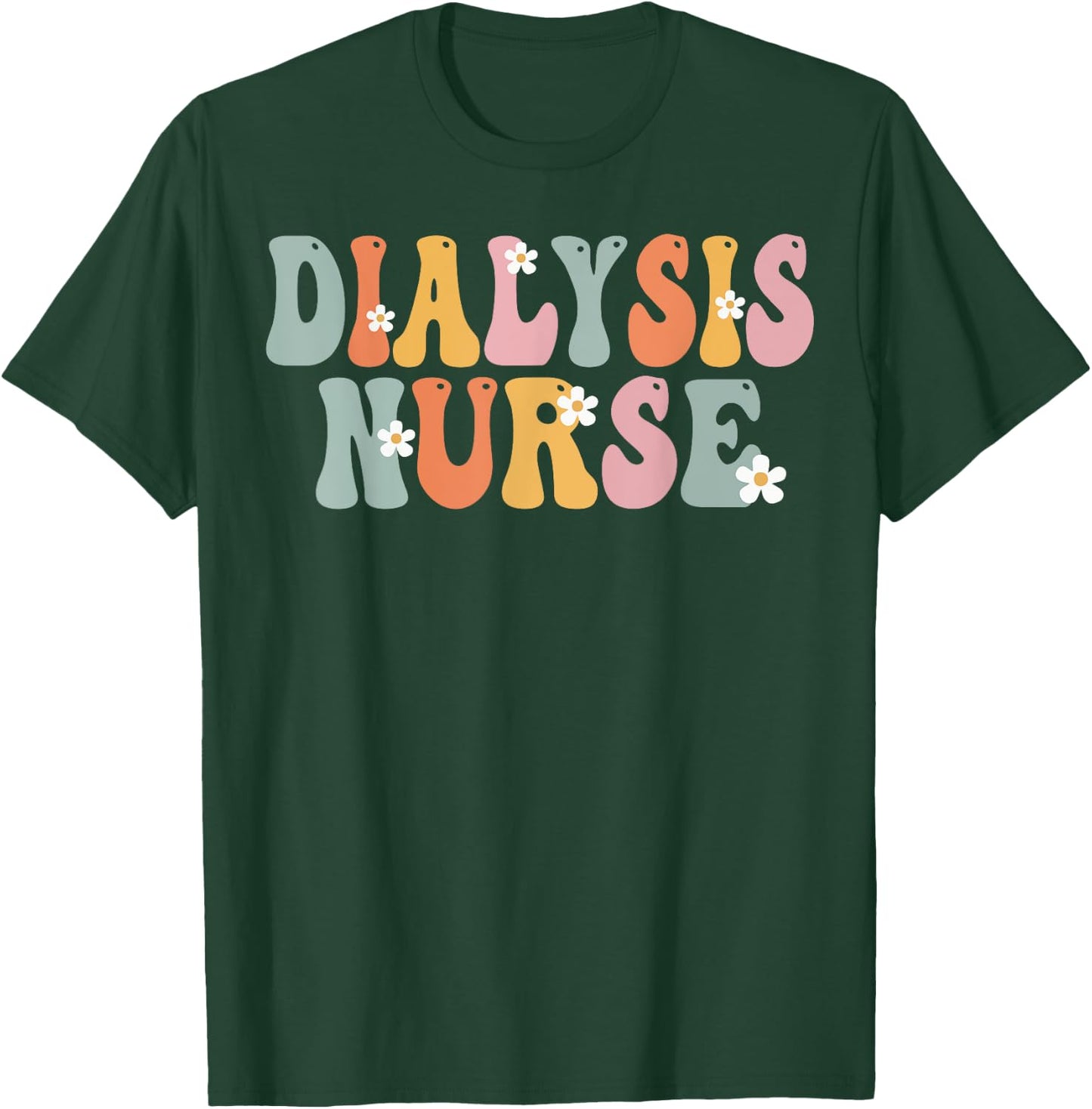 Dialysis Nurse Week Groovy Appreciation Day Work T-Shirt - T-Shirt | Forest