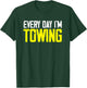 Vehicle Towing Tow Trucker Thin Yellow Line Tow Truck Driver T-Shirt - T-Shirt | Forest