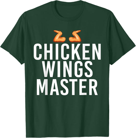 Chicken Wings Master T-Shirt - T-Shirt | Forest