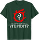 I can't out-heal stupidity - White Mage Funny meme T-Shirt - T-Shirt | Forest